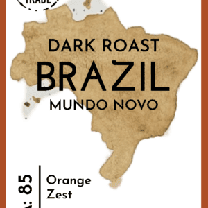 Brazil Mundo Novo Direct Trade Dark Roast